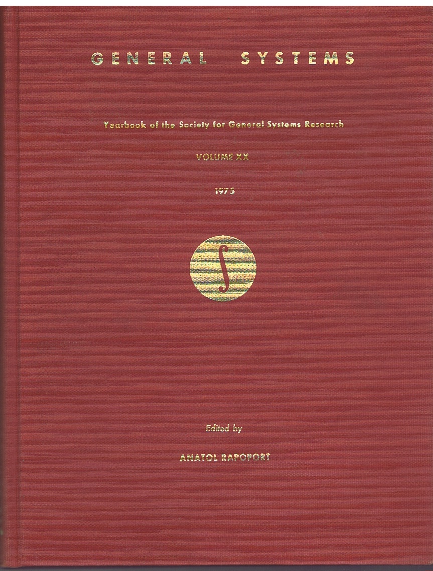 SIMON, THOMAS W. - Toward and Empiricist Systems Theory: In General Systems, Yearbook of the Society for General Systems Research, Volume XX, 1975
