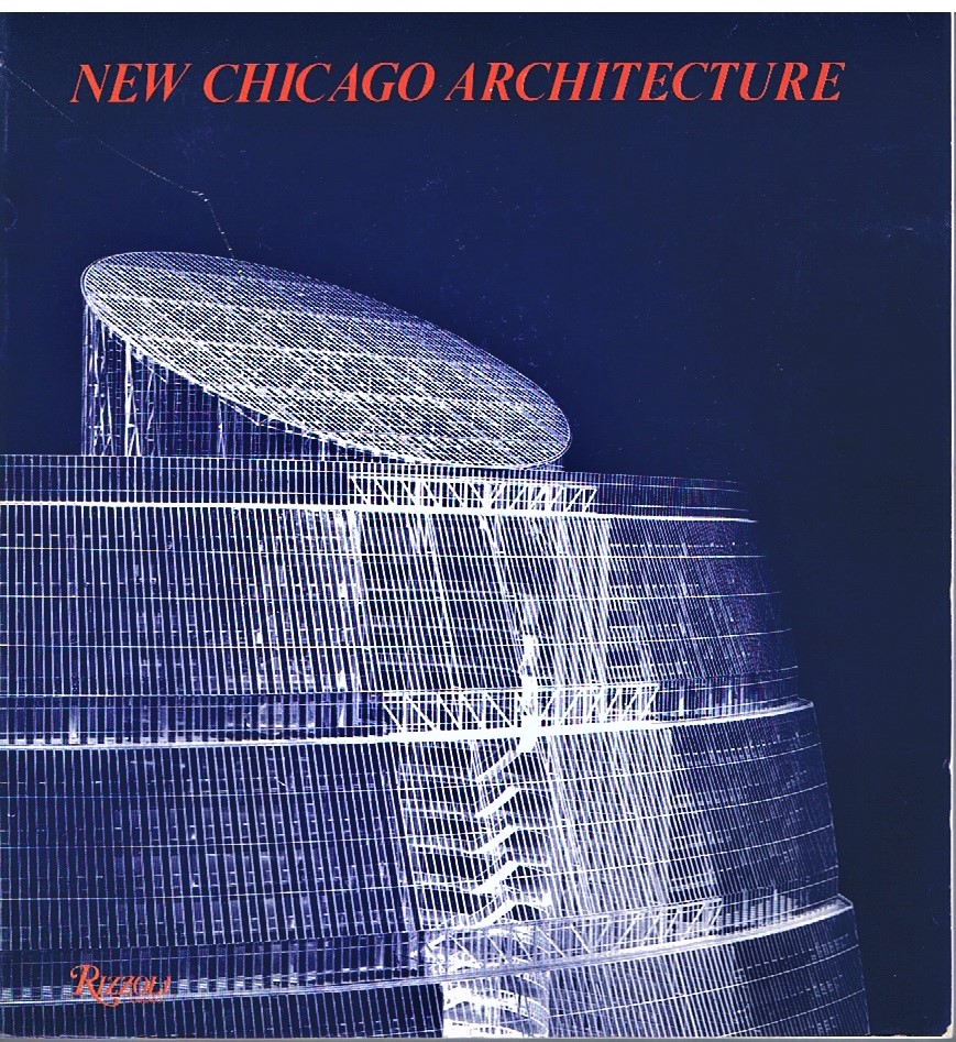 CASARI, MAURIZIO (ED) - New Chicago Architecture: Beyond the International Style