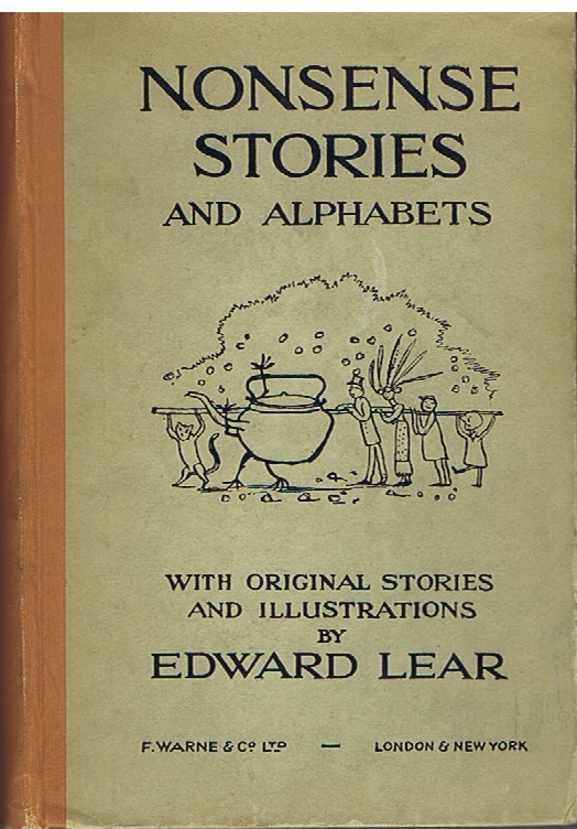LEAR, EDWARD - Nonsense Stories and Alphabets