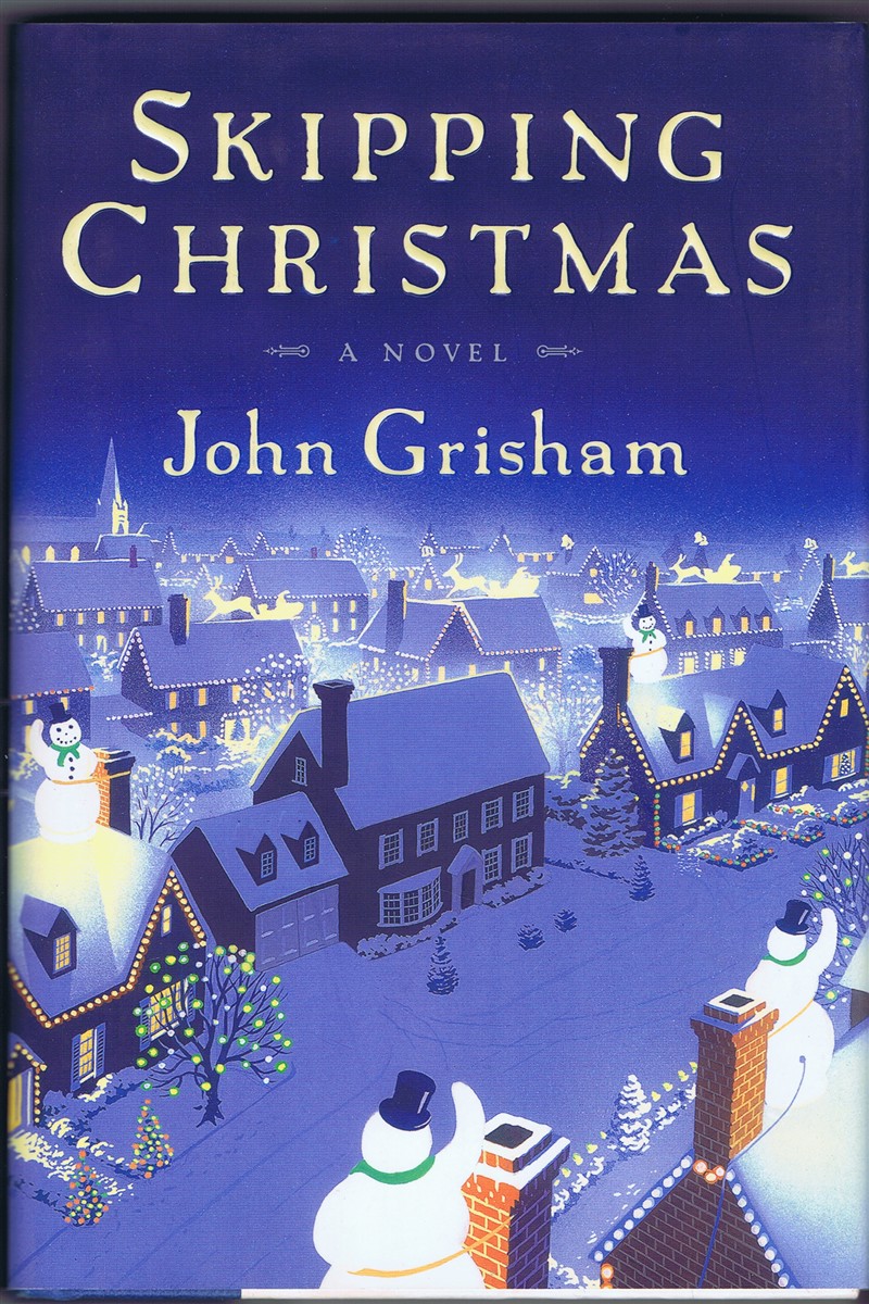GRISHAM, JOHN - Skipping Christmas
