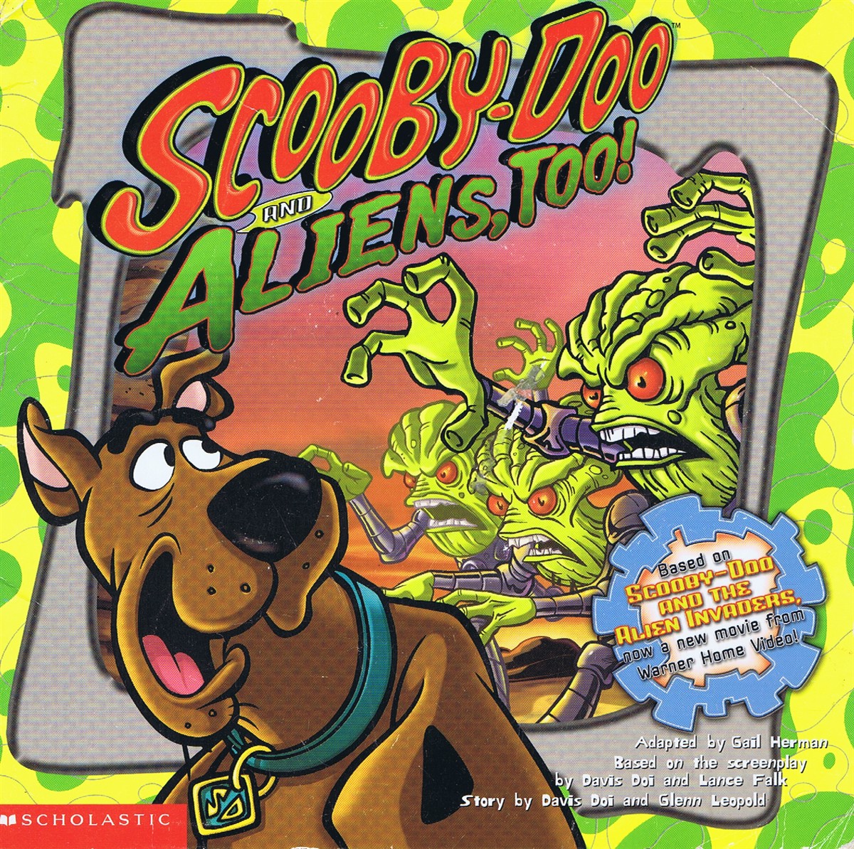 HERMAN, GAIL (ADAPTED); DAVIS DOI; LANCE FALK; GLENN LEOPOLD - Scooby-Doo and Aliens, Too!