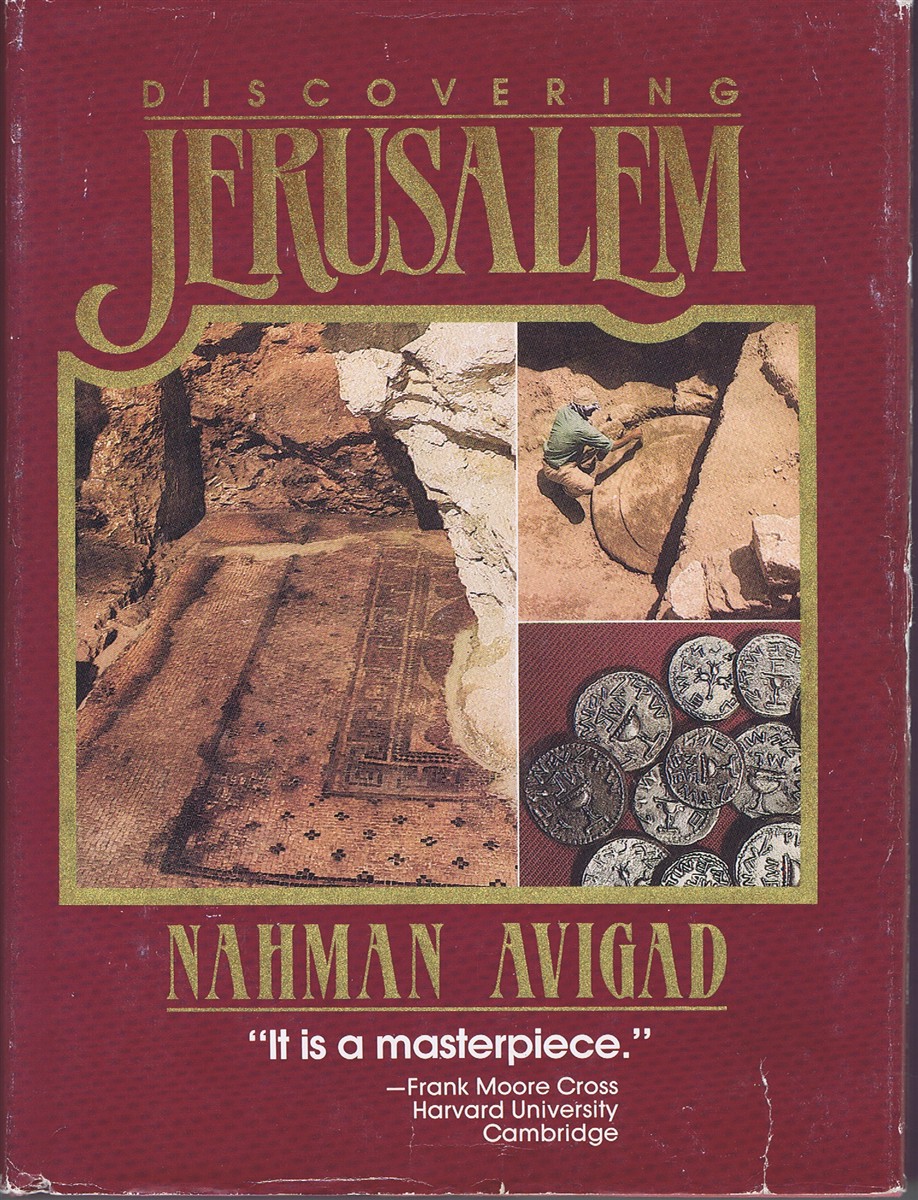 AVIGAD, NAHMAN - Discovering Jerusalem