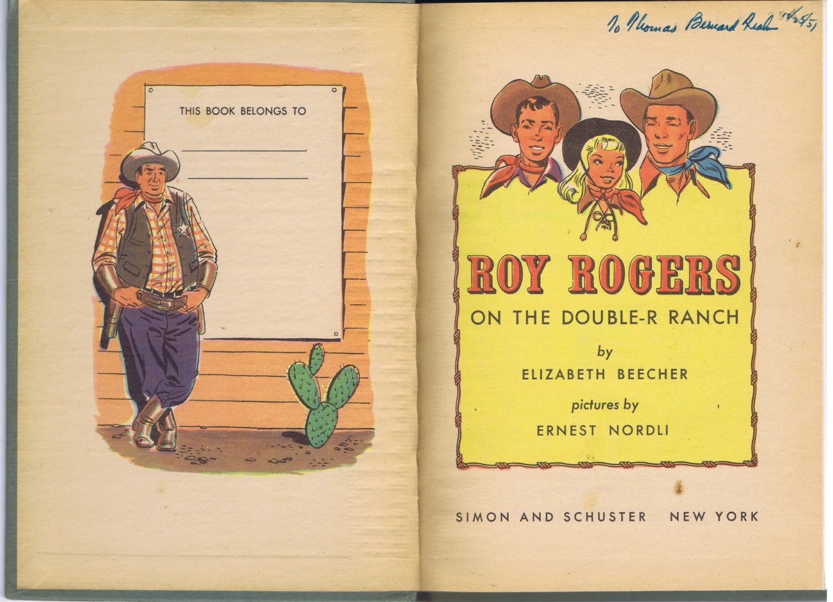 BEECHER, ELIZABETH - Roy Rogers on the Double-R Ranch