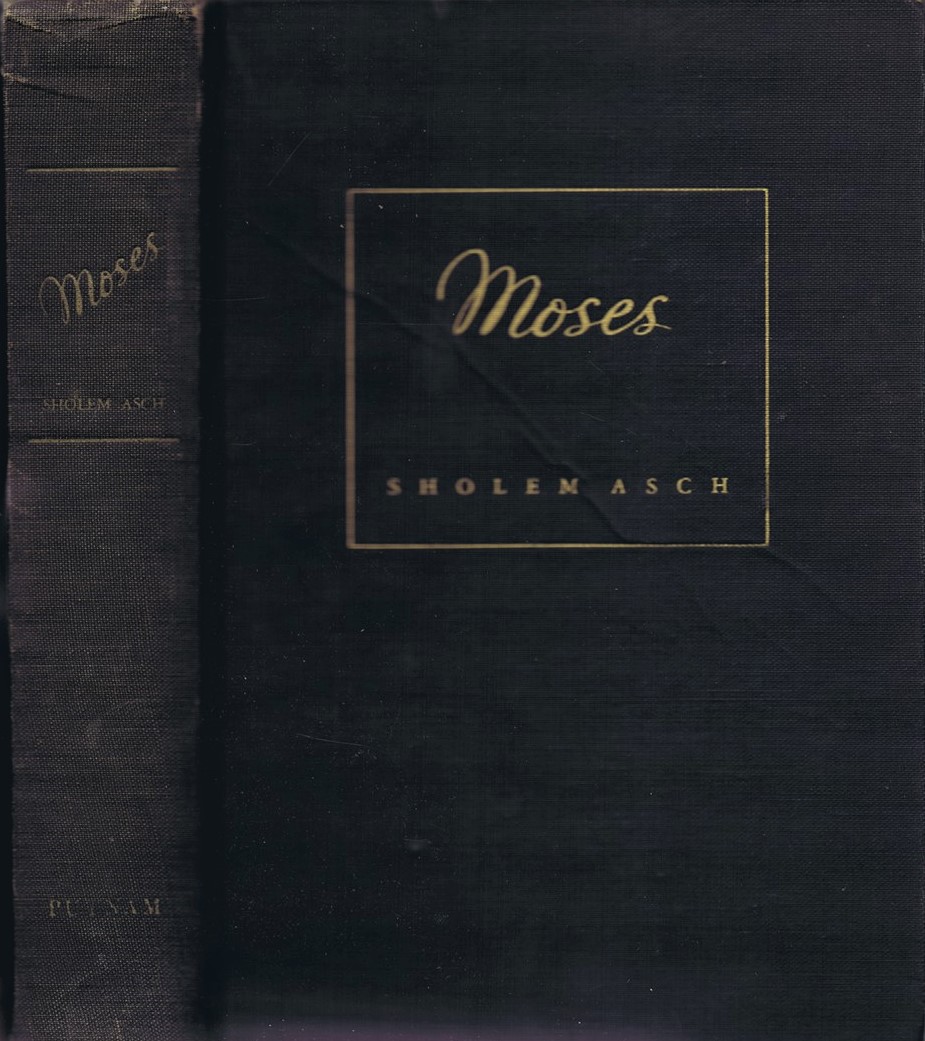 ASCH, SHOLEM - Moses