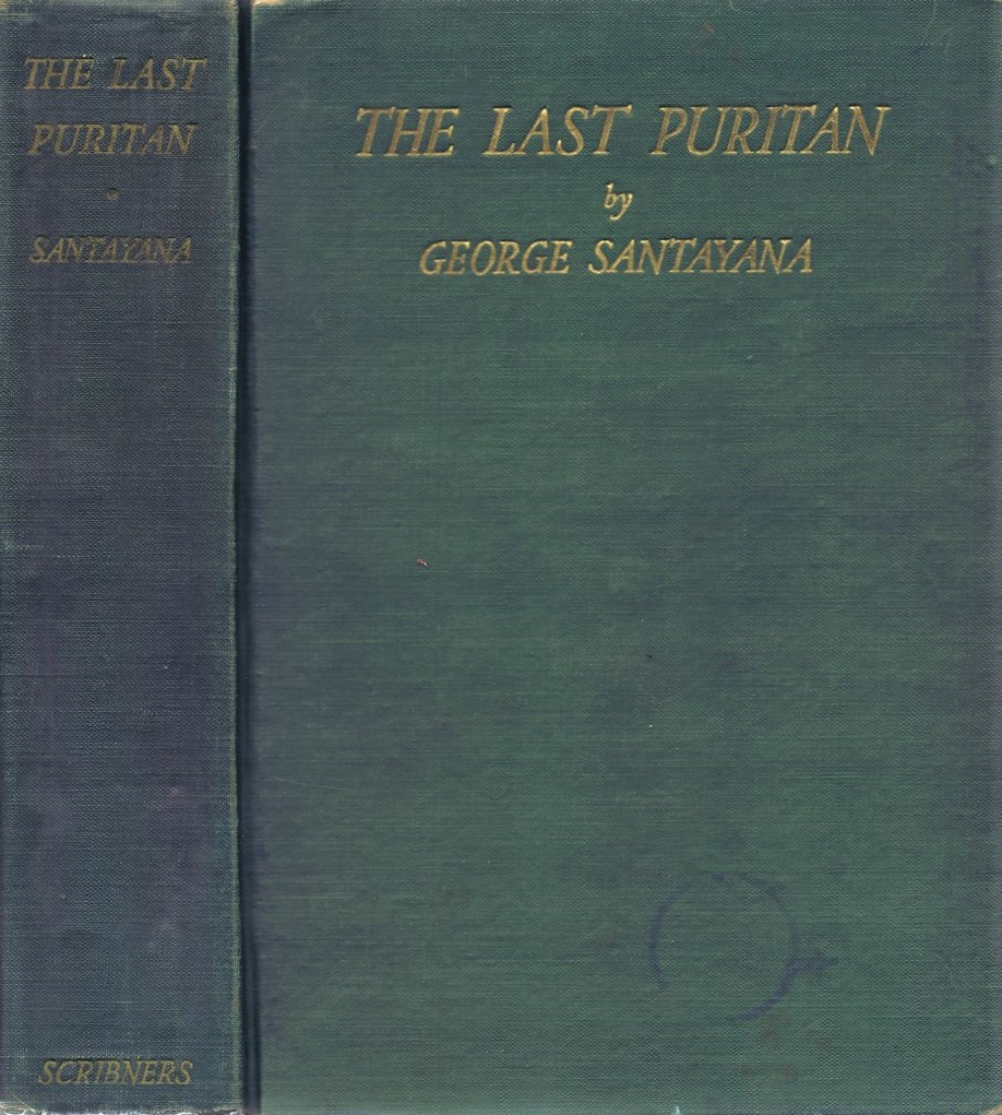 SANTAYANA, GEORGE - The Last Puritan