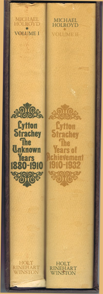 HOLROYD, MICHAEL - Lytton Strachey: The Unknown Years, 1880-1910 and the Years of Achievement, 1910-1932: A Critical Biography (Two Volumes, Boxed Set)