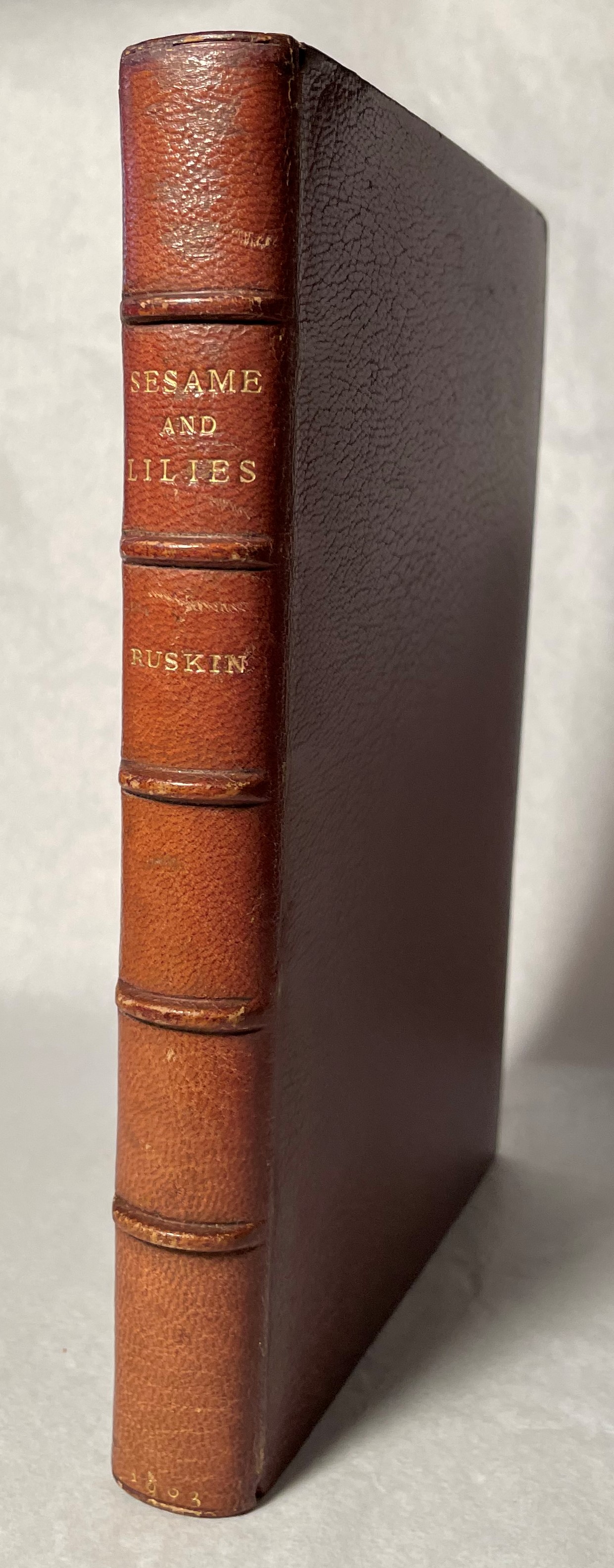 RUSKIN, JOHN - Sesame and Lilies: Three Lectures by John Ruskin