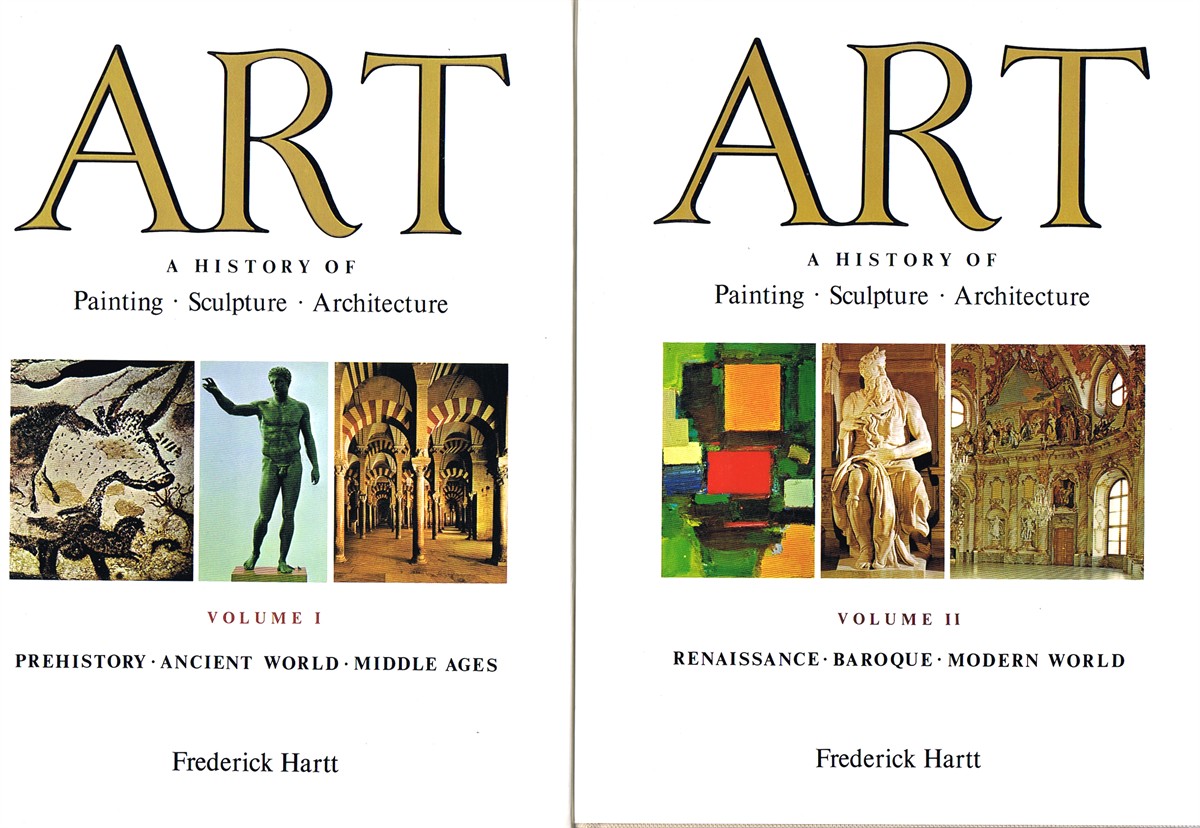 HARTT, FREDERICK - Art: A History of Painting, Sculpture, and Architecture (Two Volumes, Complete)