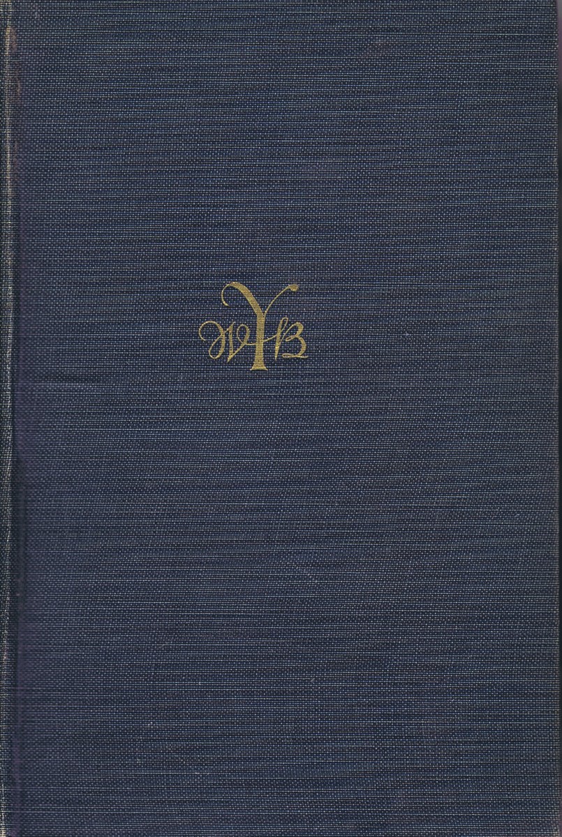 YEATS, WILLIAM BUTLER - The Collected Poems of W.B. Yeats