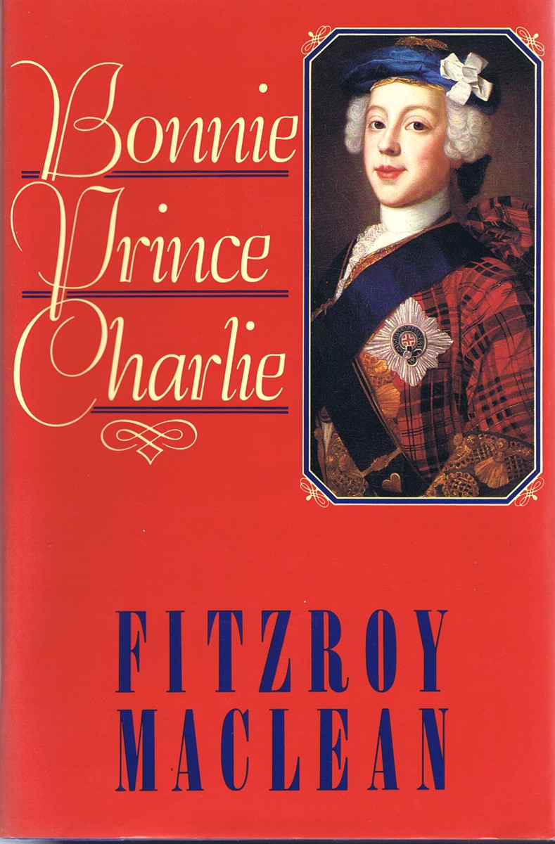 MACLEAN, FITZROY - Bonnie Prince Charlie