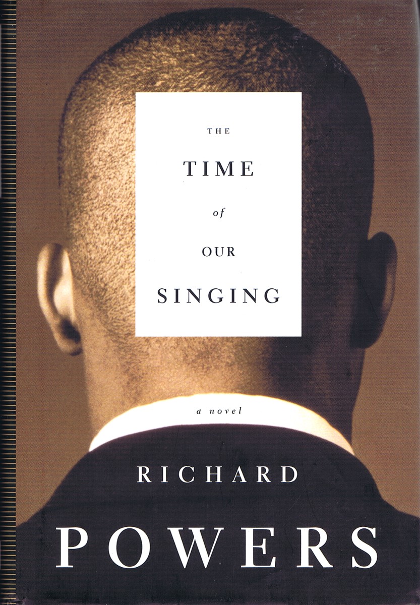 POWERS, RICHARD - The Time of Our Singing