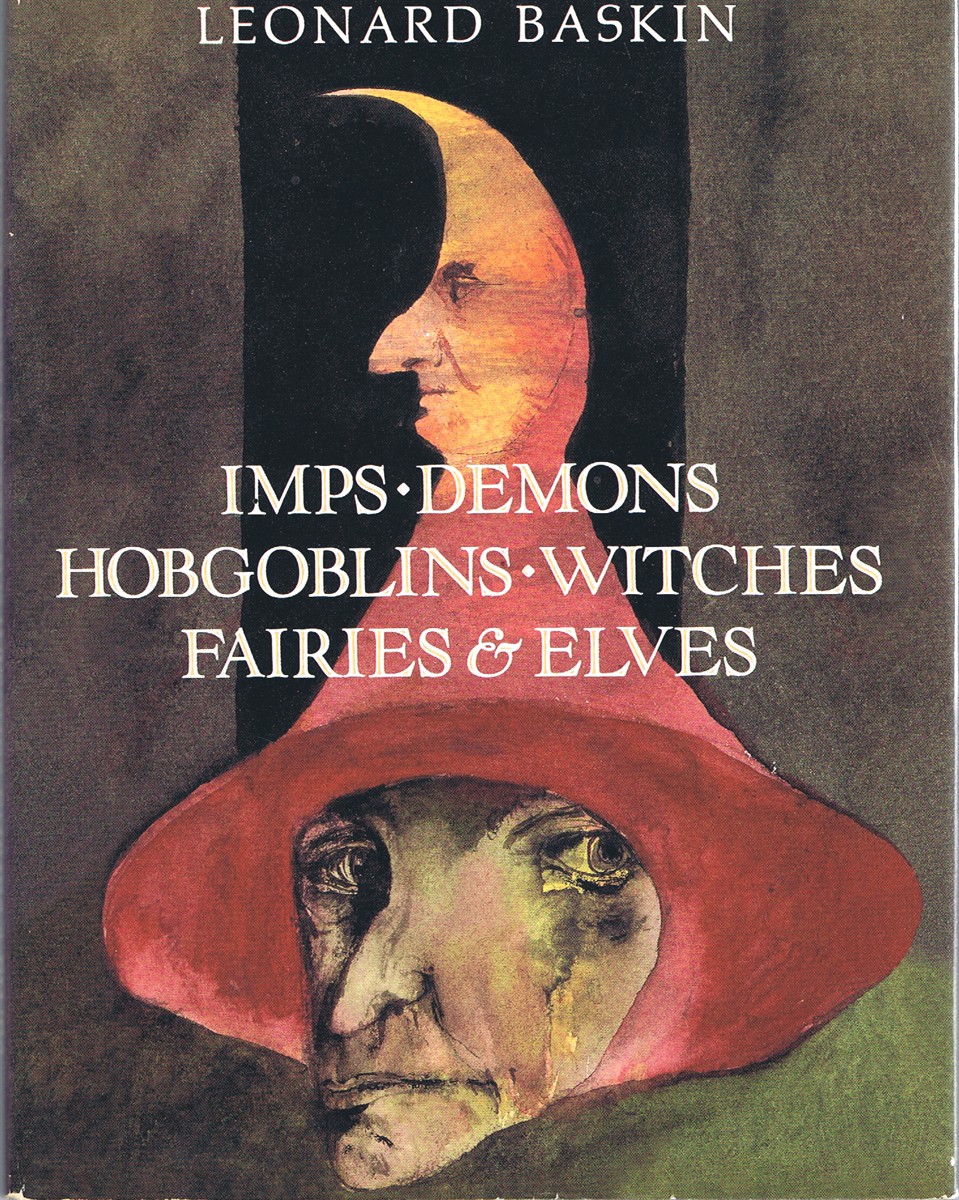 BASKIN, LEONARD - Imps, Demons, Hobgoblins, Witches, Fairies & Elves