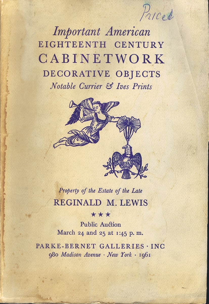 PARK-BERNET GALLERIES - Important American Eighteenth Century Cabinetwork, Decorative Objects, Notable Currier & Ives Prints (Ny, Park-Bernet Galleries, March 24 & 25, 1961)