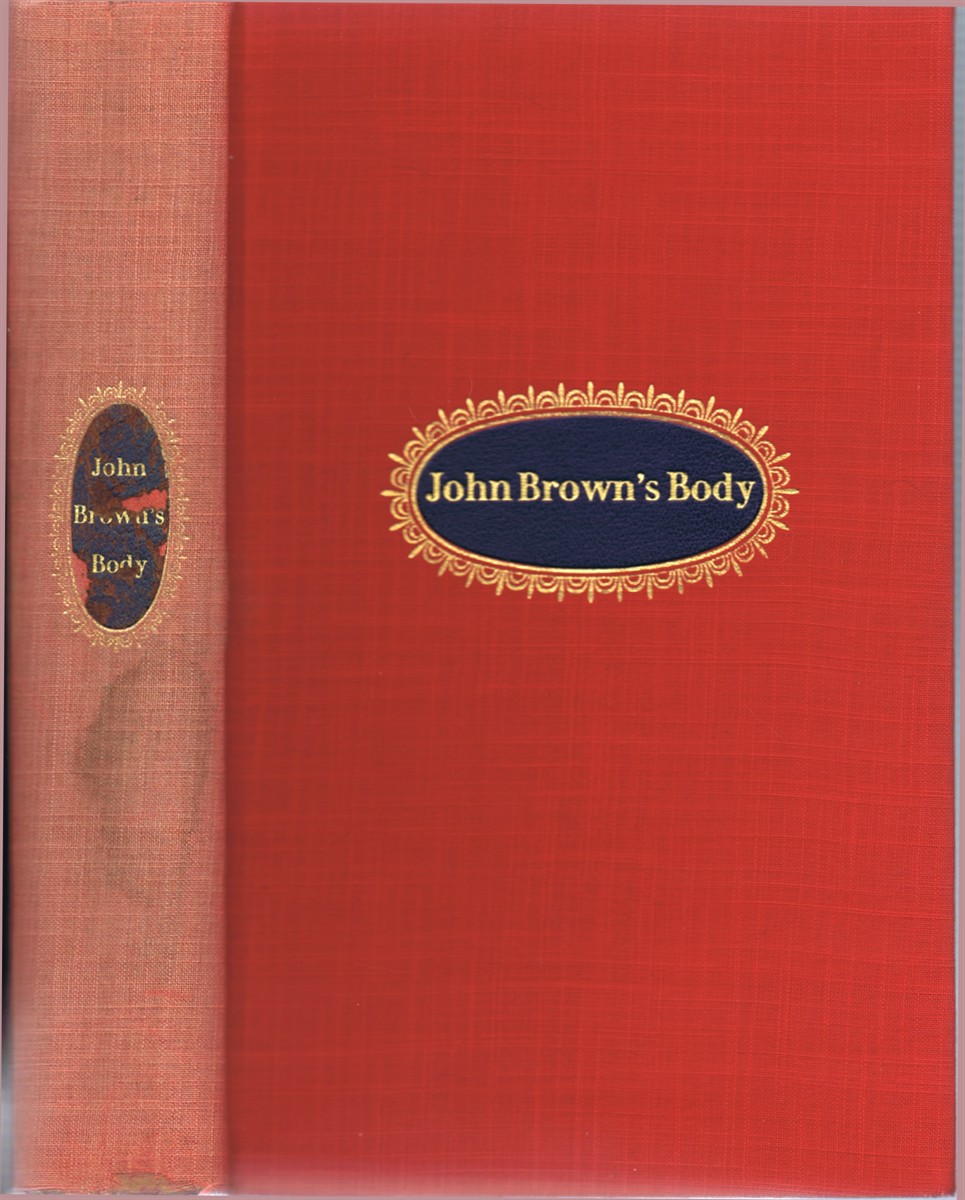 BENET, STEPHEN VINCENT - John Brown's Body: A Poem