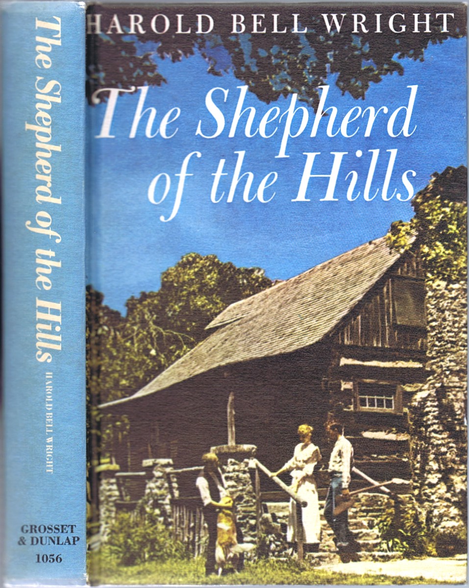 WRIGHT, HAROLD BELL - The Shepherd of the Hills