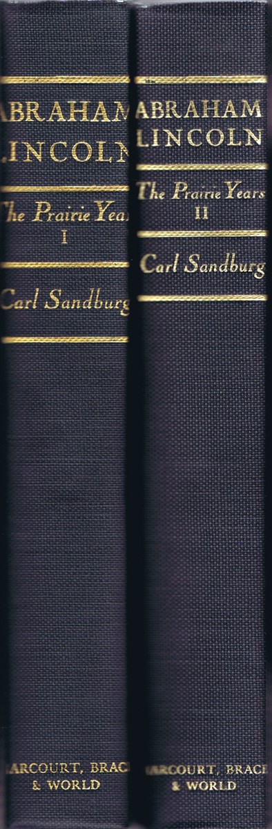 SANDBURG, CARL - Abraham Lincoln: The Prairie Years (Two Volumes, Complete)