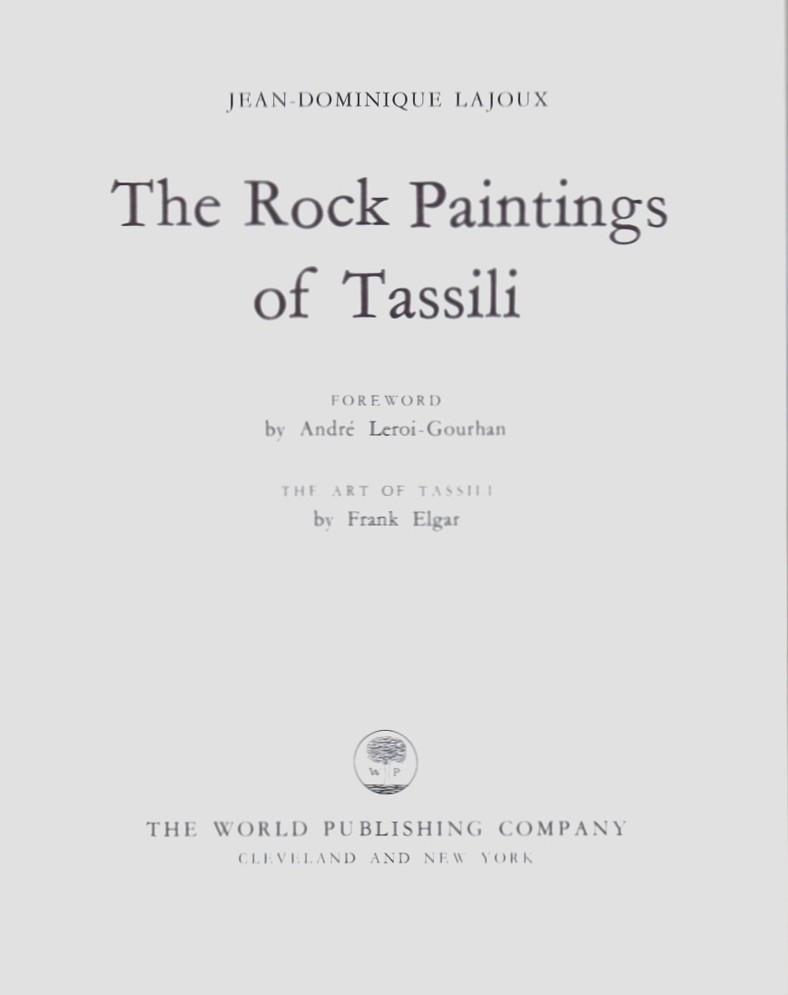 Image for The Rock Paintings of Tassili The Rock Paintings of Tassili