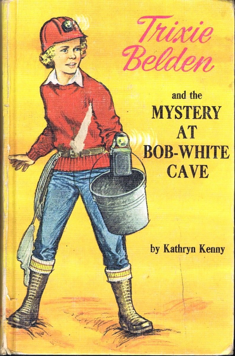 KENNY, KATHRYN - Trixie Belden and the Mystery at Bob-White Cave (Trixie Belden #11)