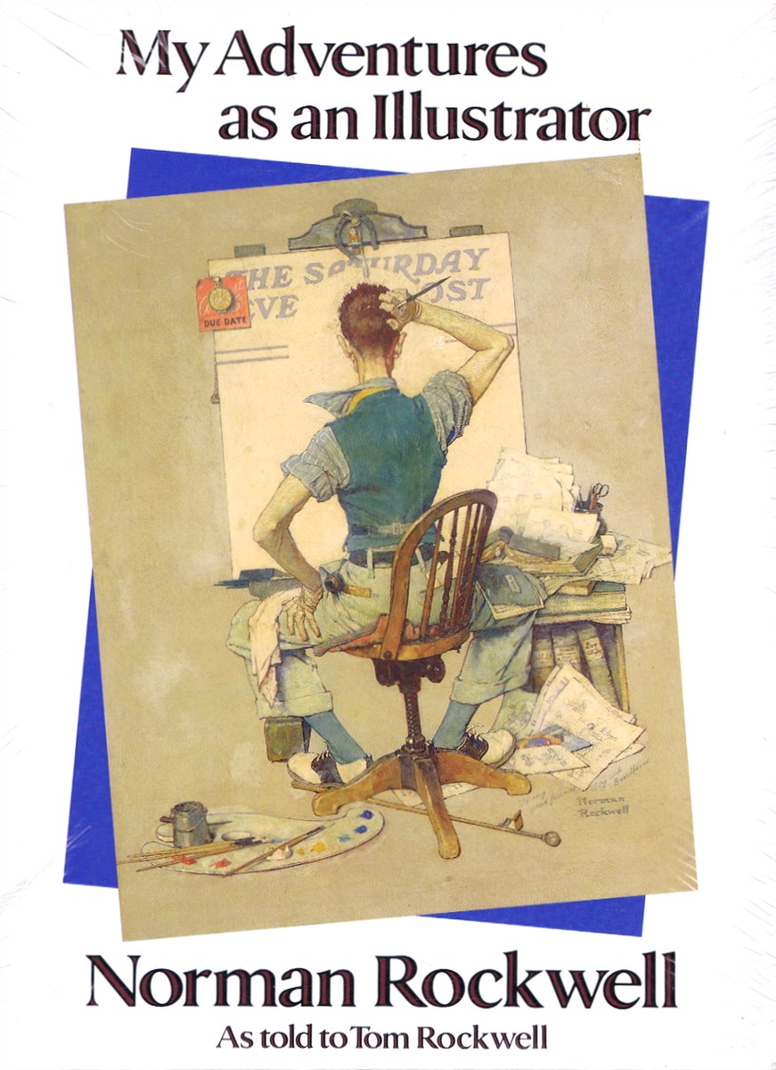 ROCKWELL, NORMAN; TOM ROCKWELL - My Adventures As an Illustrator