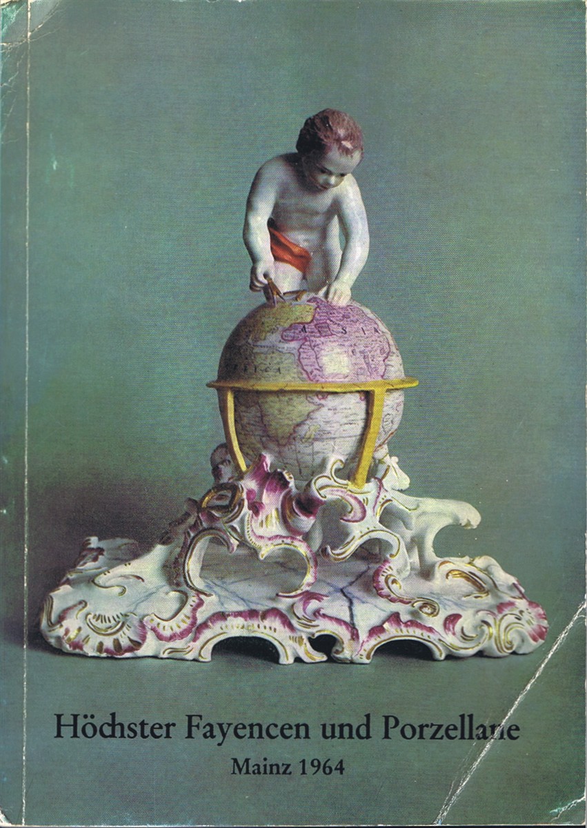 ESSER, K.H.; REBER, H. (EDS) - Hochster Fayencen Und Porzellane