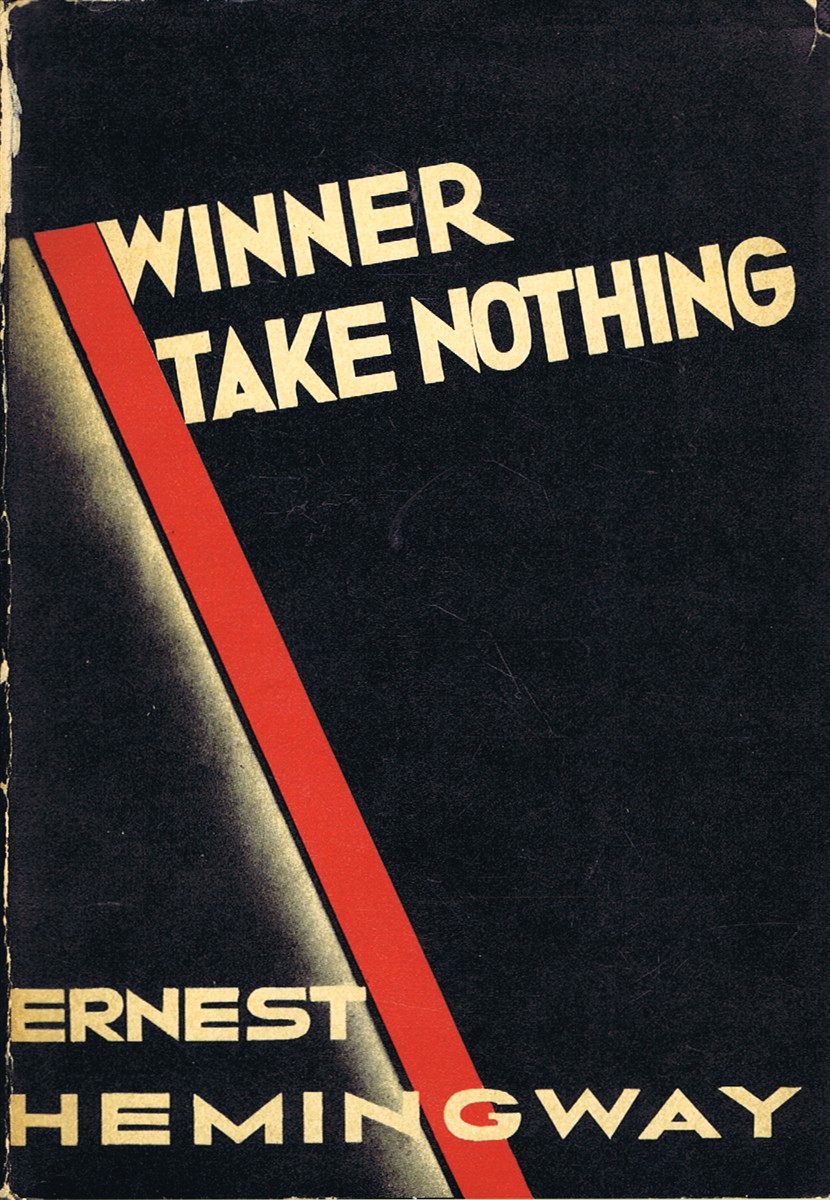 HEMINGWAY, ERNEST - Winner Take Nothing