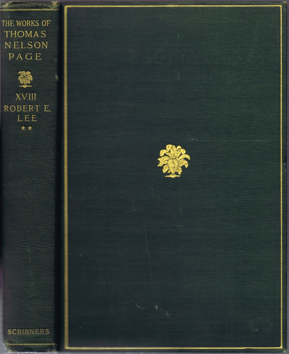 PAGE, THOMAS NELSON - Robert E. Lee: Man and Soldier (Volume Two, Only, of Two)