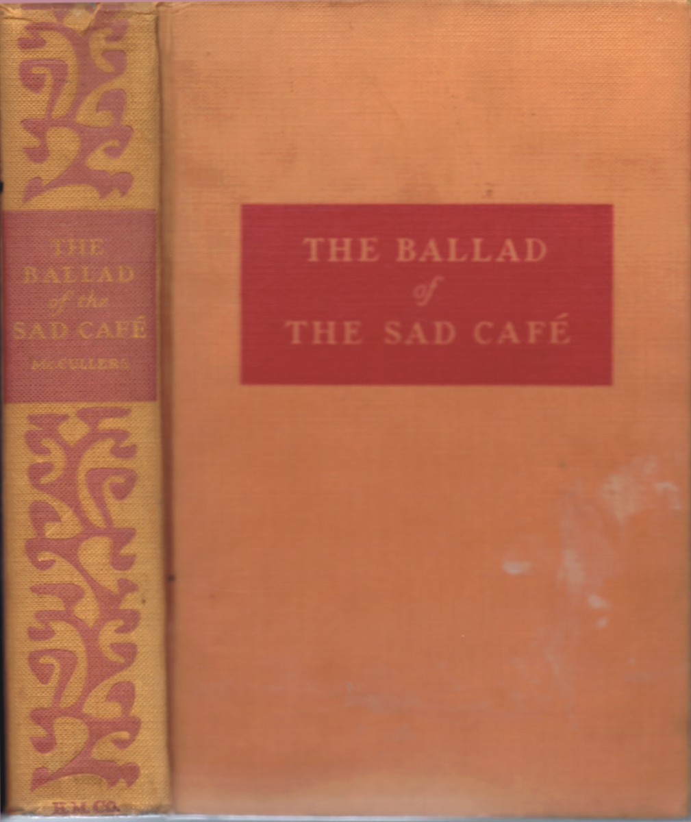 MCCULLERS, CARSON - The Ballad of the Sad Cafe: The Novels and Stories of Carson Mccullers