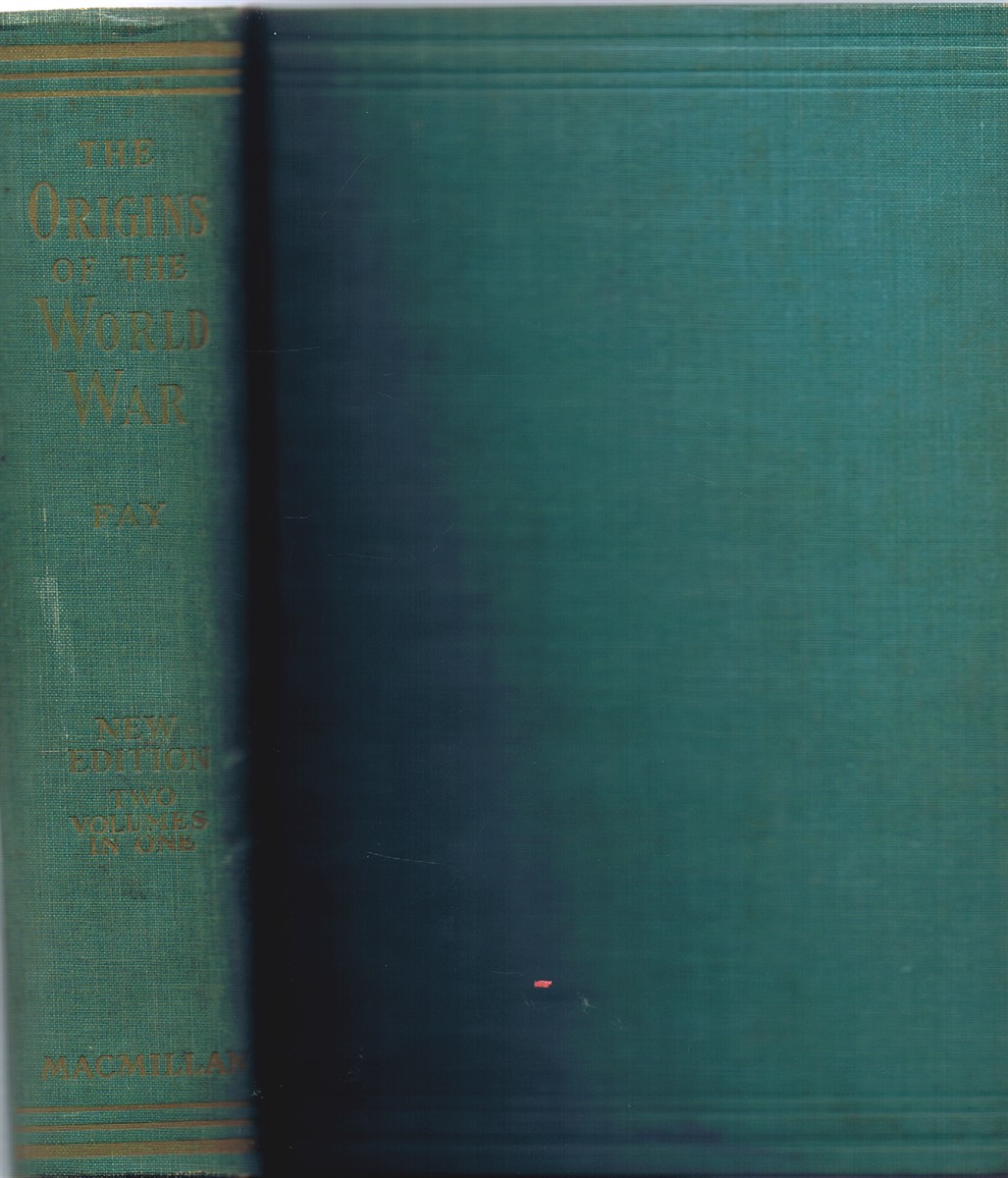 FAY, SIDNEY BRADSHAW - The Origins the World War (Second Edition, Revised; Two Volumes in One)