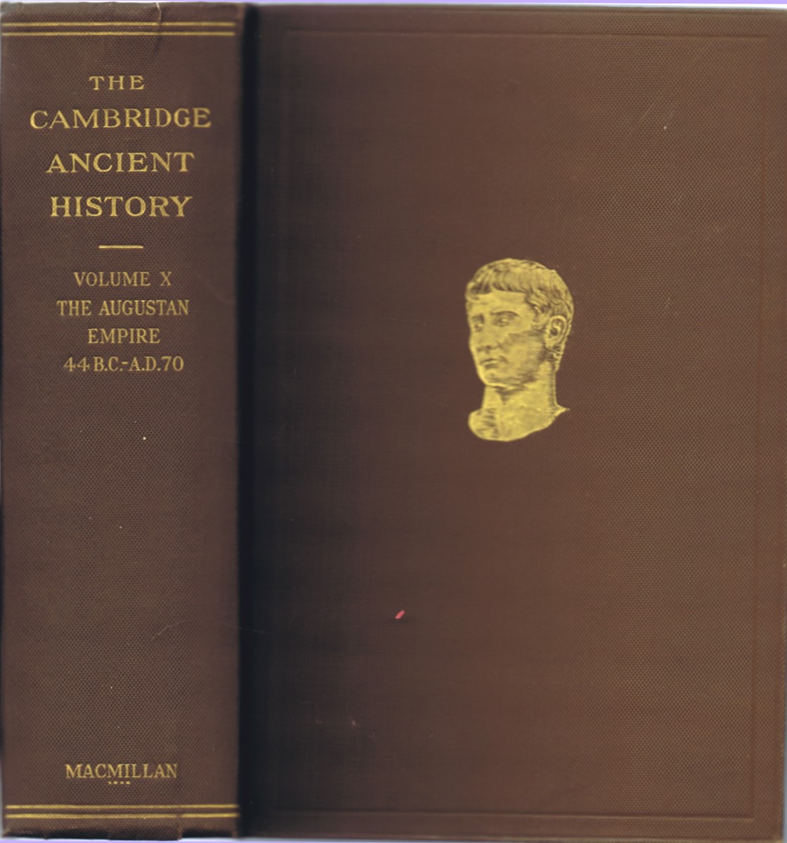 COOK, S. A.; F. E. ADCOCK; M. P. CHARLESWORTH (EDS) - The Cambridge Ancient History, Volume X, the Augustan Empire, 44 B.C. -A.D. 70