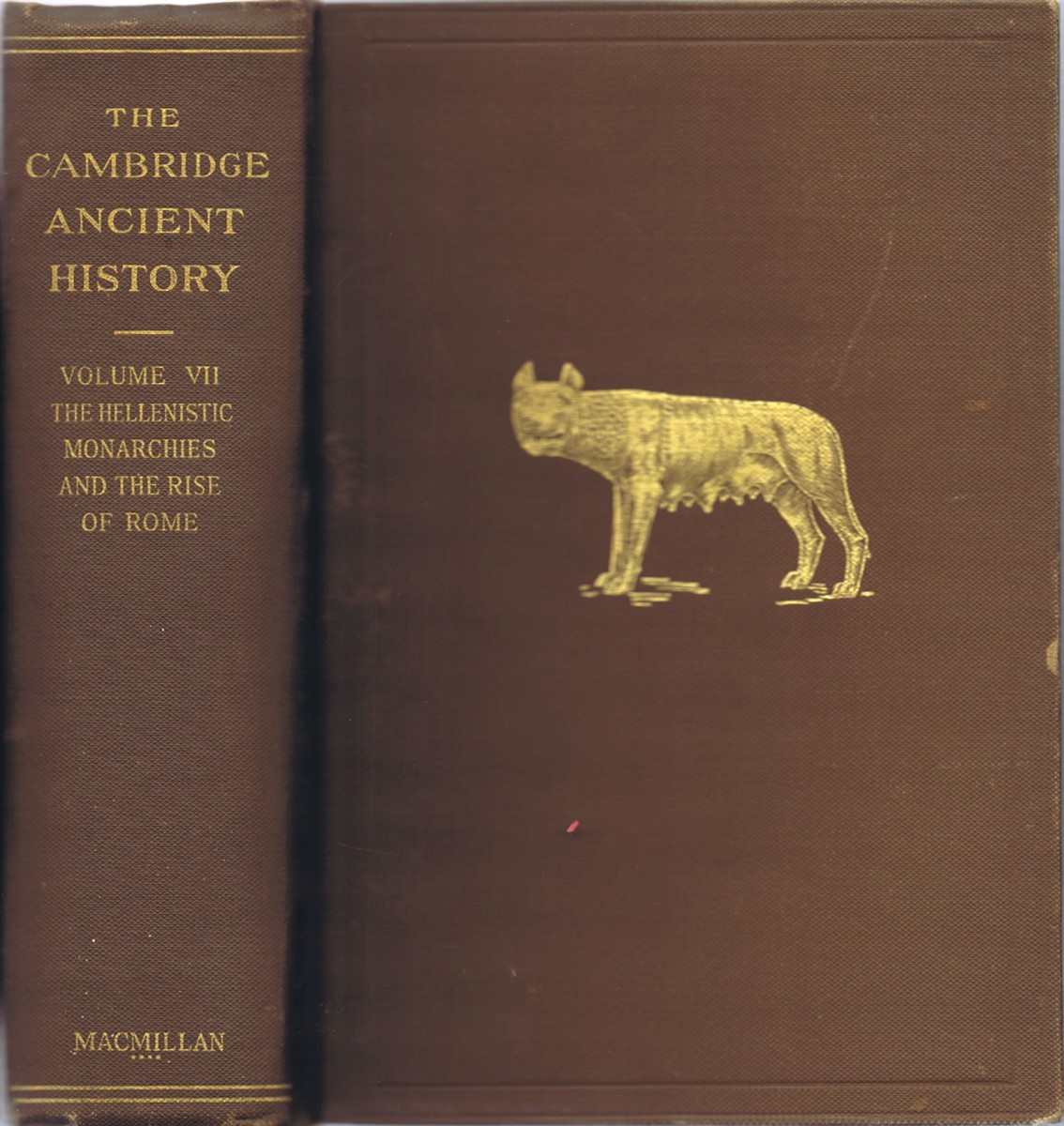 COOK, S. A.; F. E. ADCOCK; M. P. CHARLESWORTH (EDS) - The Cambridge Ancient History, Volume VII, the Hellenistic Monarchies and the Rise of Rome