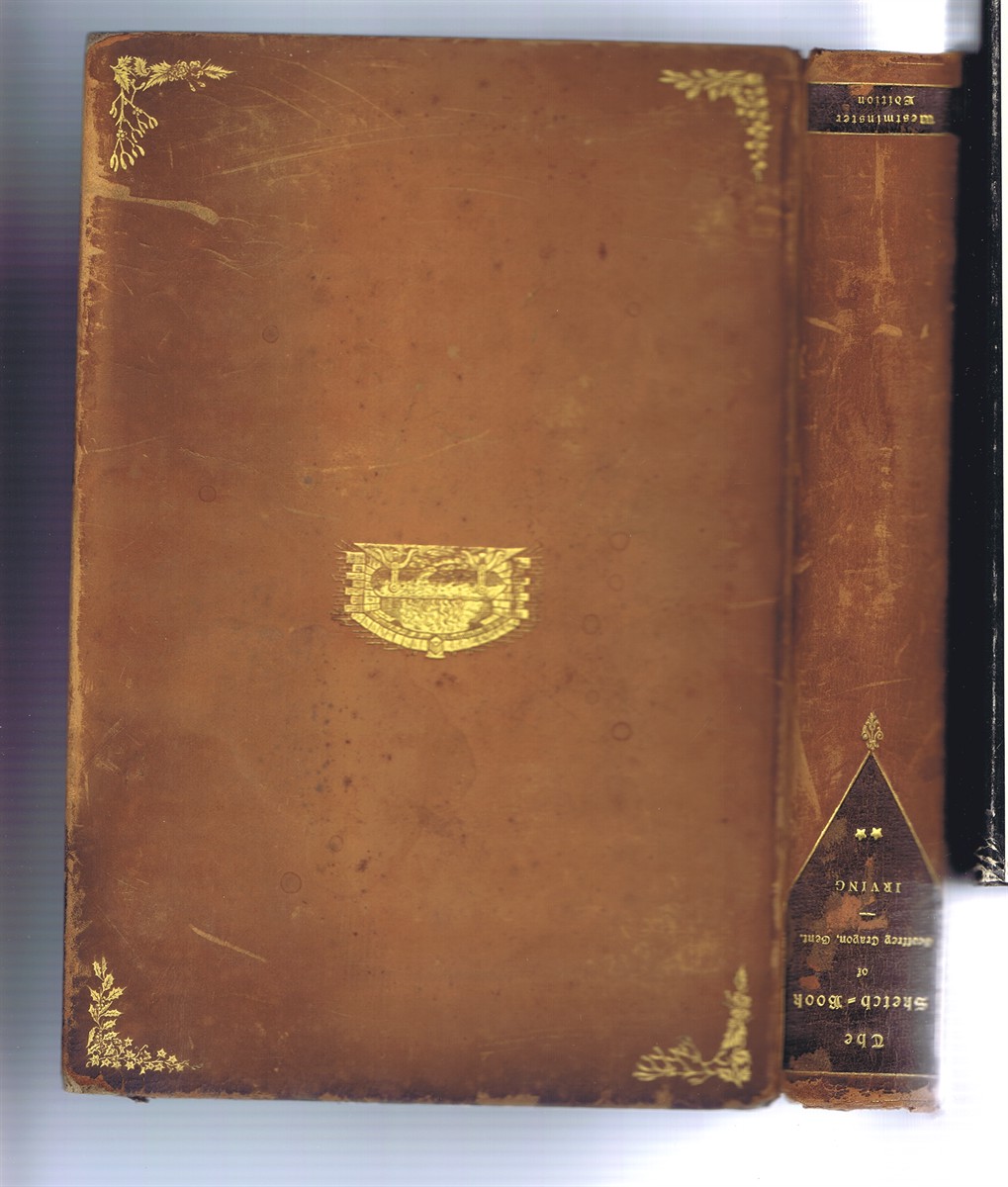 IRVING, WASHINGTON - The Sketch-Book of Geoffrey Crayon, Gent. (Volume Two, Only, of Two)