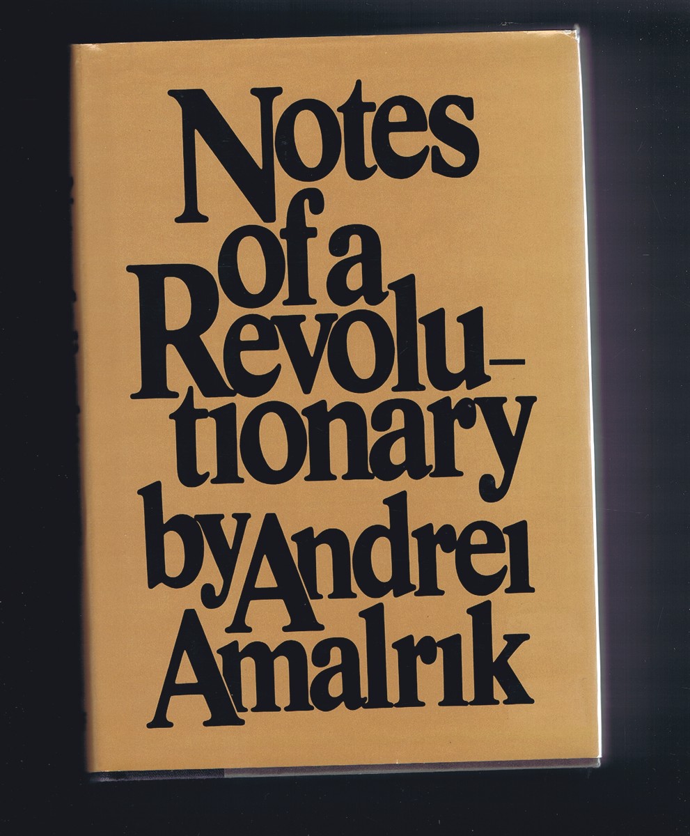 AMALRIK, ANDREI - Notes of a Revolutionary