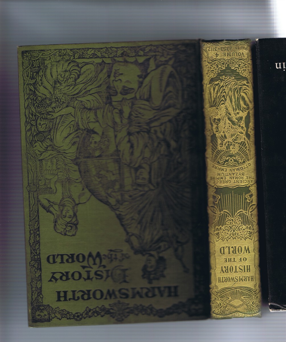 MEE, ARTHUR; J. A. HAMMERTON; A. D. INNES (EDS) - Harmsworth History of the World (Volume 4, Sixth Grand Division, Europe, Ancient Greece, the Roman Empire, Byzantium, Ottoman Empire, Pages 2353-3112)