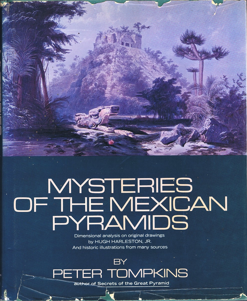 TOMPKINS, PETER - Mysteries of the Mexican Pyramids