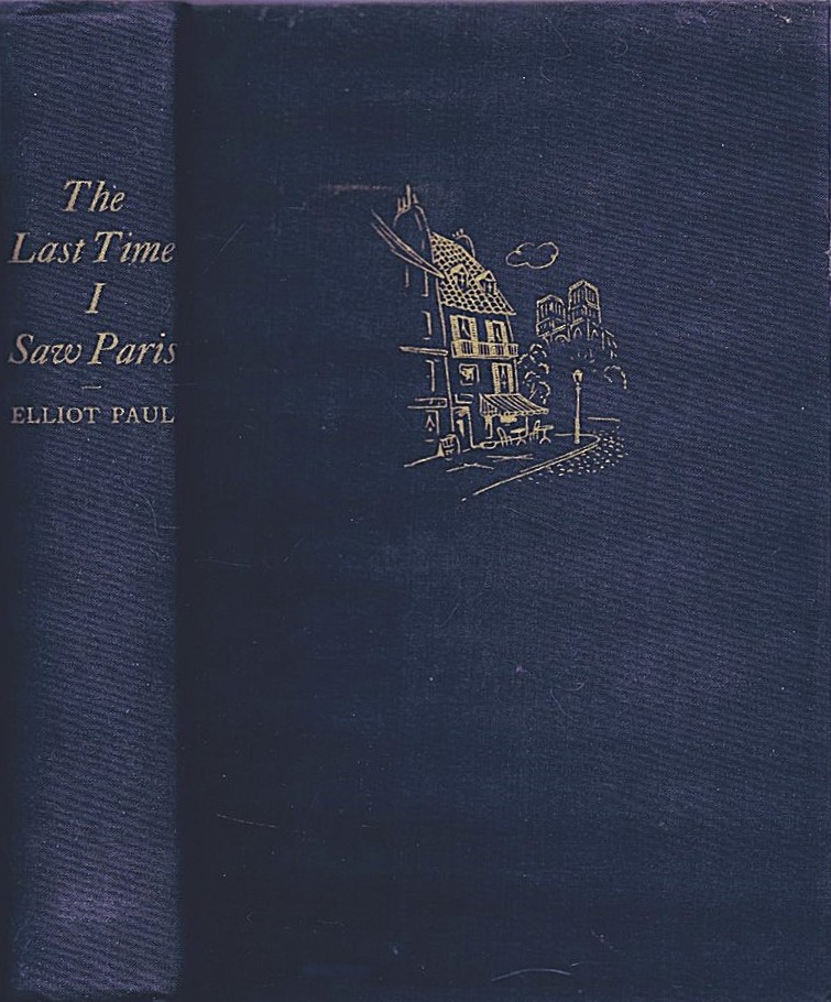 PAUL, ELLIOT - The Last Time I Saw Paris