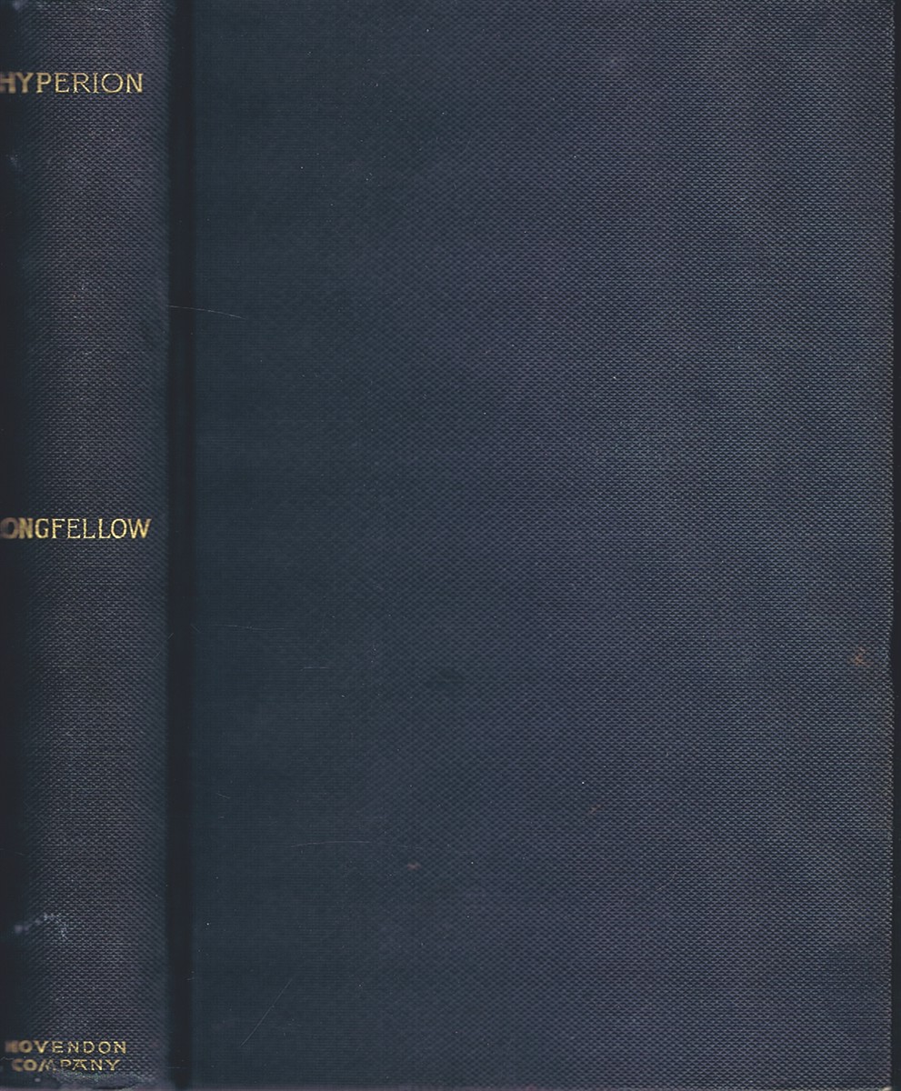 LONGFELLOW, HENRY WADSWORTH - Hyperion: A Romance