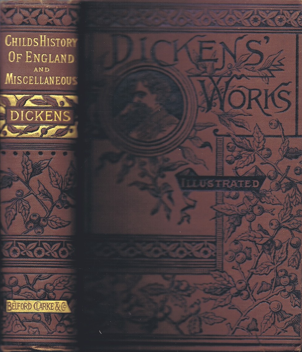 DICKENS, CHARLES - A Child's History of England; and Miscellaneous Pieces