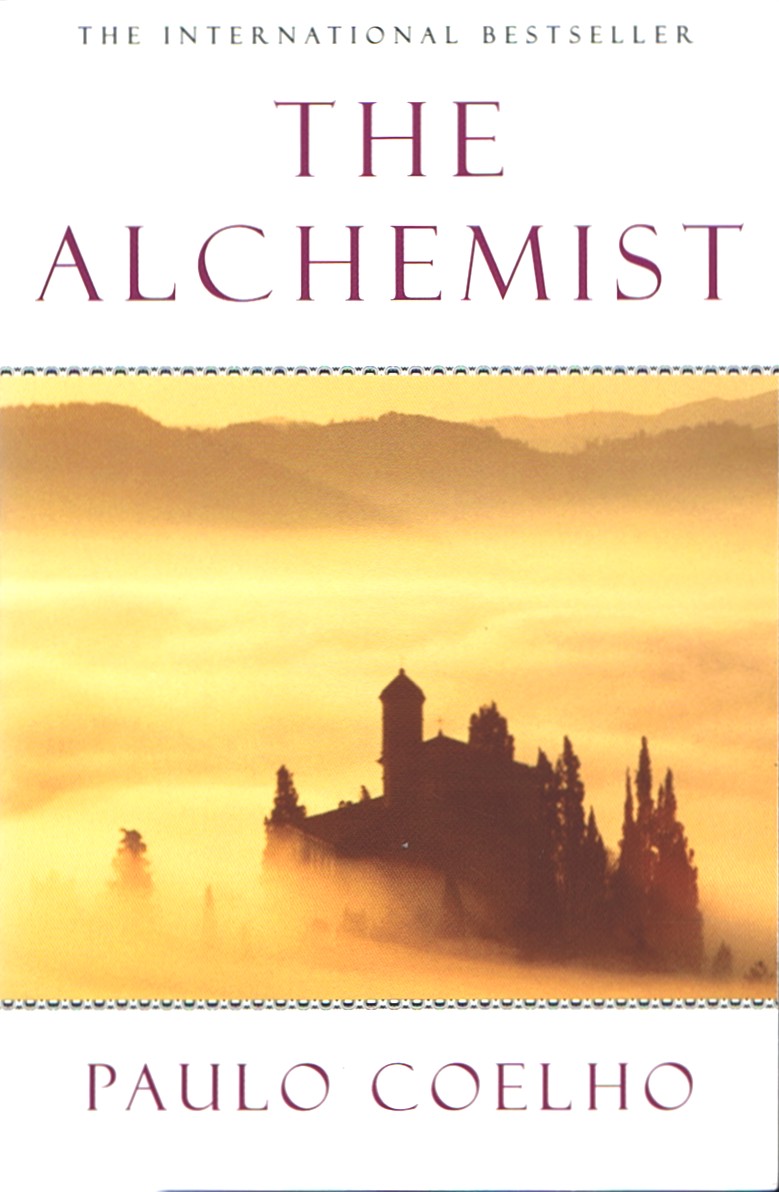 COELHO, PAULO - The Alchemist: A Fable About Following Your Dream