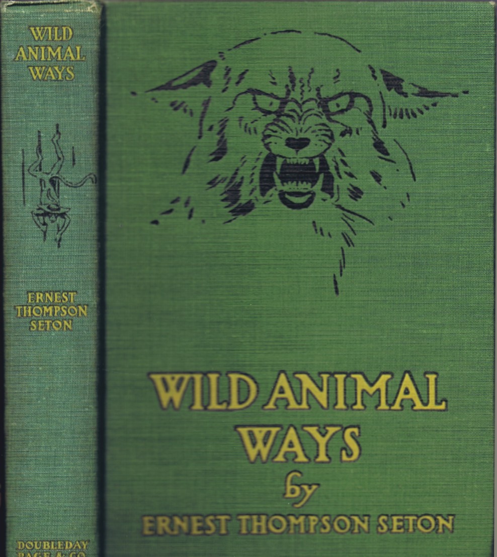 SETON, ERNEST THOMPSON - Wild Animal Ways