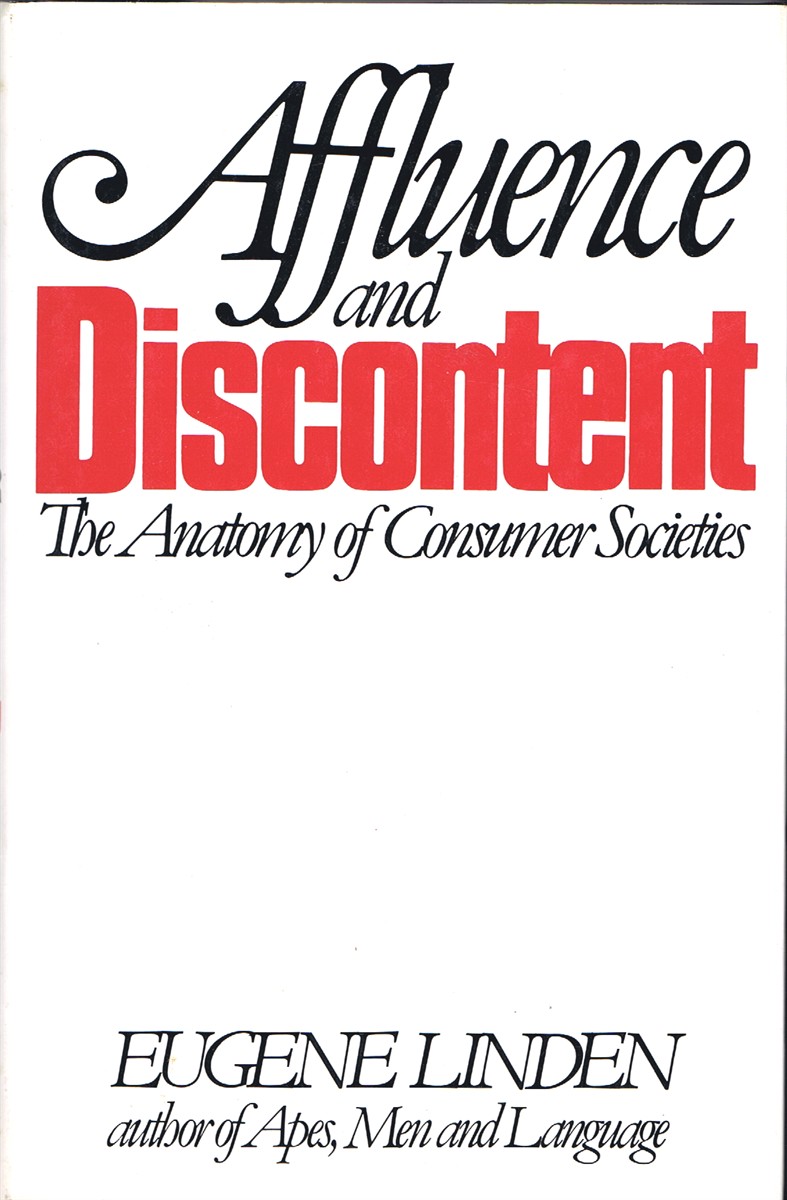 Affluence and Discontent: The Anatomy of Consumer Societies