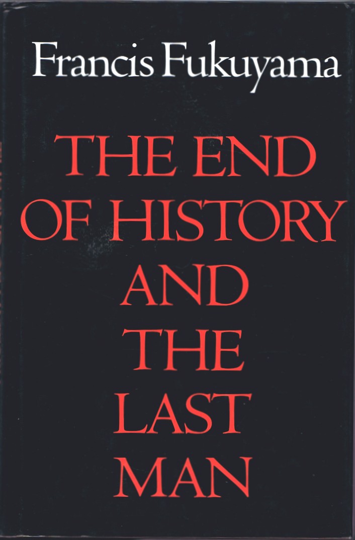 The End of History and the Last Man