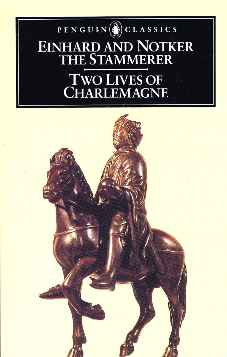 Two Lives of Charlemagne (Penguin Classics)
