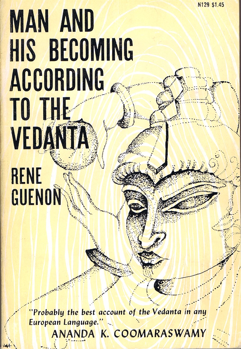 Man And His Becoming According To The Vedanta