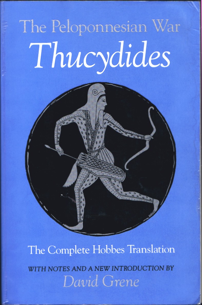 The Peloponnesian War (The Complete Thomas Hobbes Translation)