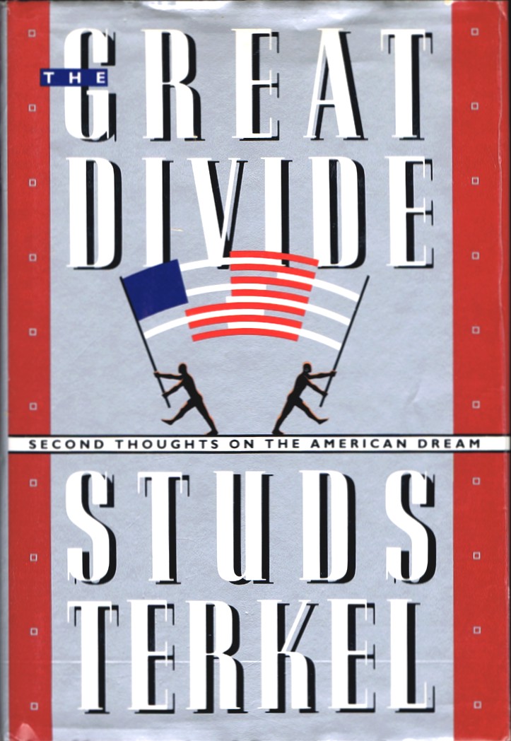 The Great Divide: Second Thoughts on the American Dream