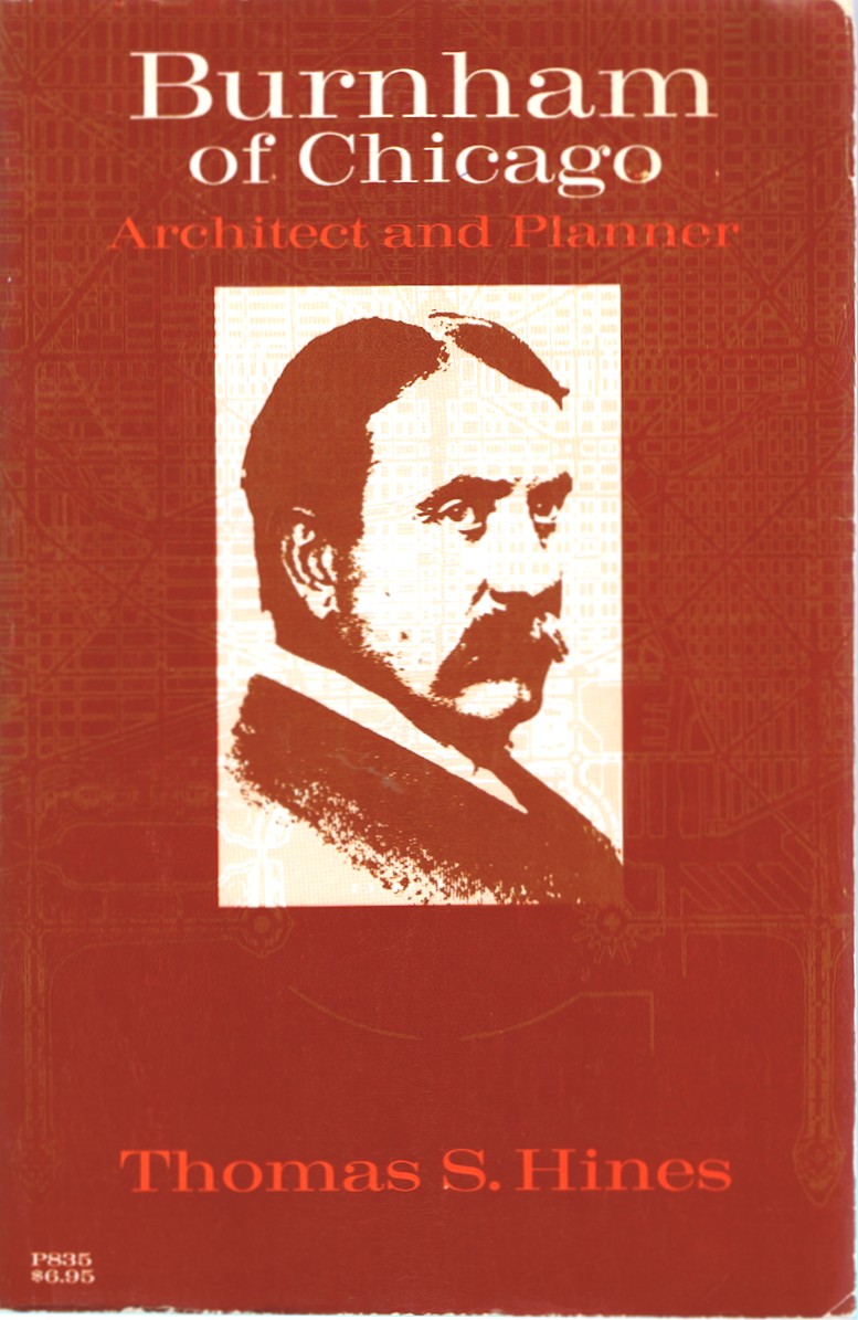 Image for Burnham of Chicago: Architect and Planner Burnham of Chicago: Architect and Planner