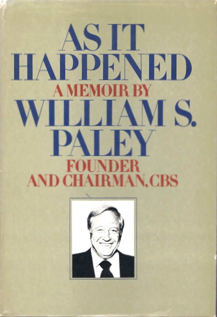 Image for As It Happened: A Memoir by William S. Paley, Founder and Chairman, CBS As It Happened: A Memoir by William S. Paley, Founder and Chairman, CBS