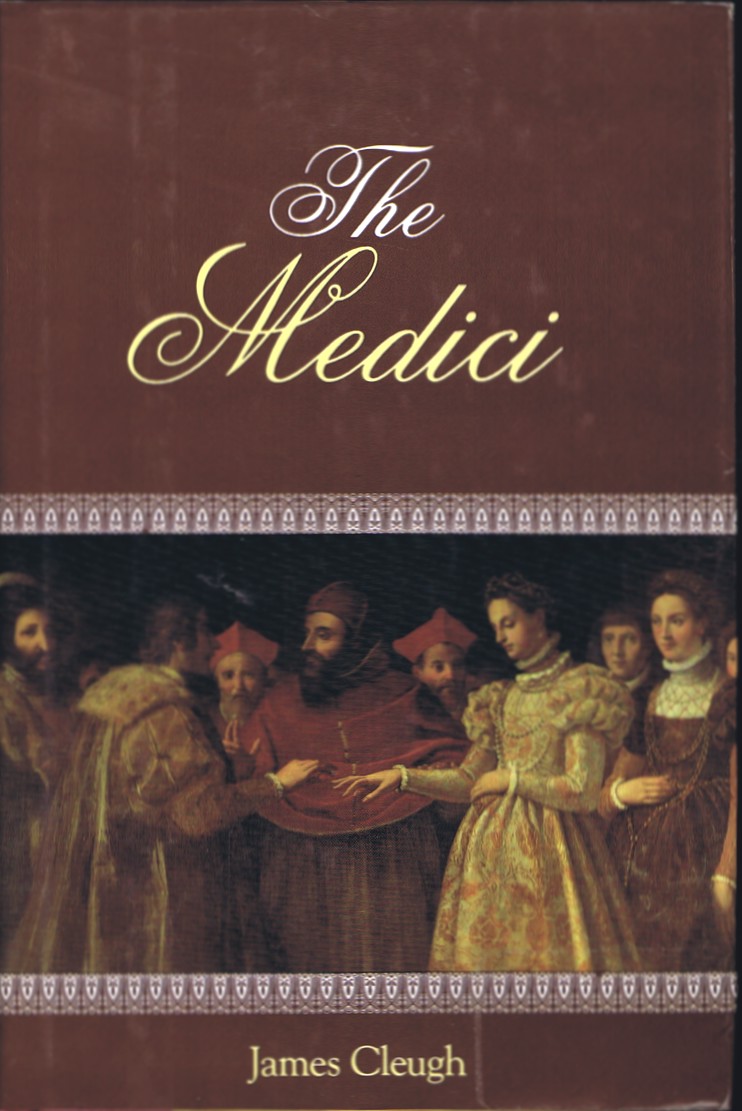 Image for The Medici: A Tale of Fifteen Generations The Medici: A Tale of Fifteen Generations