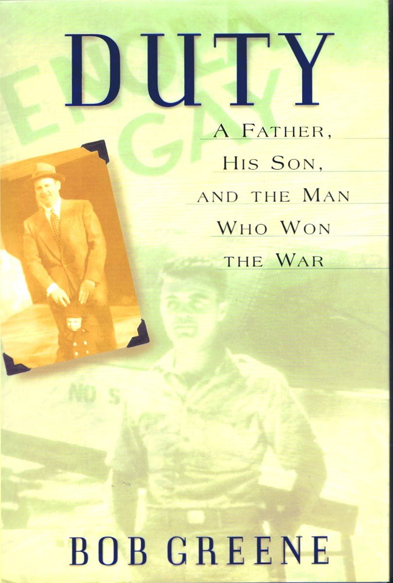 Duty: A Father, His Son, And The Man Who Won The War