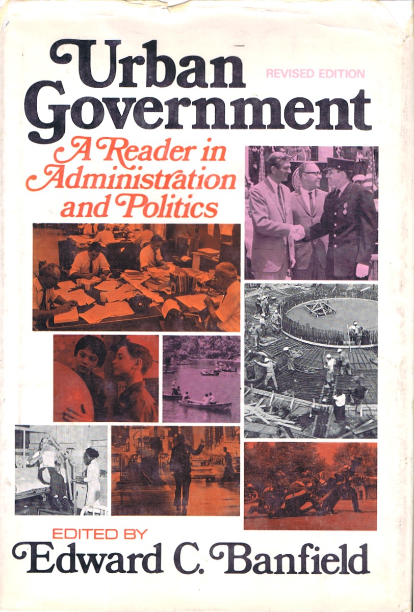 Image for Urban Government: A Reader in Administration and Politics Urban Government: A Reader in Administration and Politics